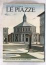Deluxe LE PIAZZE (The Squares) 1975 - Italian Monumenti D'Italia - Japanese Provenance