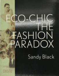 Eco-chic the Fashion Paradox(English)