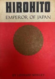 天皇ヒロヒト　（Hirohito Emperor of Japan）