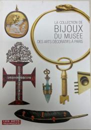 La collection de bijoux du Mus〓e des arts d〓coratifs 〓 Paris