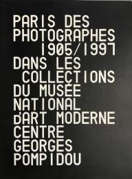 ポンピドー・コレクション写真展 : パリの写真家たち : 1905-1997