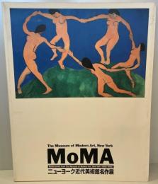 ニューヨーク近代美術館名作展 = Masterworks from The Museum of Modern Art, New York (1900-1955)