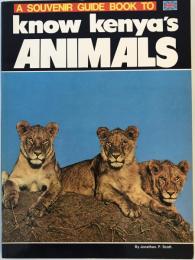 A Souvenir Guide Book to Know Kenya's Animals