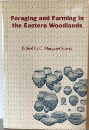 Foraging and farming in the eastern woodlands