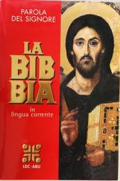 Parola del Signore La Bibbia in Lingua Corrente-FL