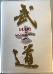 Budo : the martial ways of Japan