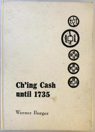 Ch'ing Cash until 1735 清錢編年譜