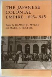 The Japanese colonial empire, 1895-1945