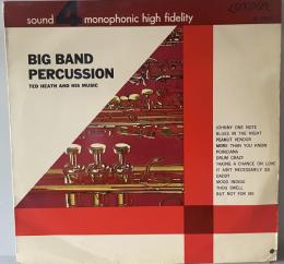 LP Big Band percussion/ビッグ・バンド・パーカッション、Ted Heath And His Music/テッド・ヒース楽団  LY7022