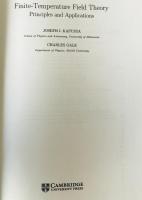 Finite-Temperature Field Theory Theory : Prinicples and Applications. Cambridge Monographs on Mathematical Physics. Second edition