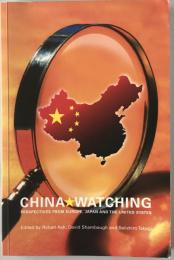 China Watching (Routledge Contemporary China Series)