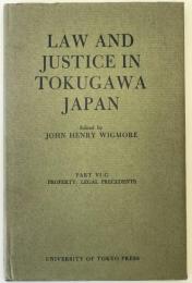 Law and Justice in Tokugawa Japan : Property Legal Precedents