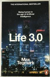 Life 3.0: Being Human in the Age of Artificial Intelligence (英語版)
