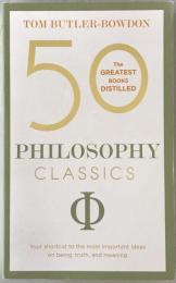 50 Philosophy Classics: Revised Edition (50 Classics) (英語版)