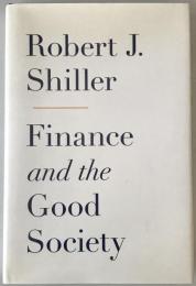 Finance and the Good Society (英語版) ハードカバー
