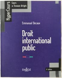 Droit international public 6e ed.(フランス語版) ペーパーバック
