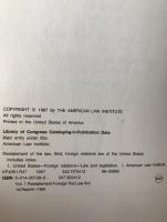 Restatement of the Law　3ｒｄ: The Foreign Relations Law of the United States (英語版) １（1 to 488）、2（501 to  907） ハードカバー 2冊揃え
