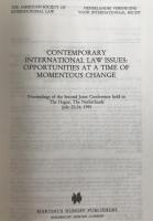 Contemporary International Law Issues: Opportunities at a Time of Momentous Change