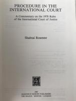 Procedure in the International Court: A Commentary on the 1978 Rules of the International Court of Justice (英語版 ) ハードカバー