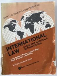 International Law, Cases and Materials, Basic Documents Supplement (英語版)  ペーパーバック