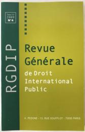 Revue générale de droit international public　Tome 113 2009 No4
