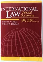 International Law: Selected Documents : 1999-2000 (英語版) ペーパーバック