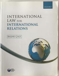 International Law for International Relations 1st Edition (英語版)