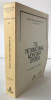 The International Monetary System (Volume 4) (英語版) International Economic Law) ハードカバー