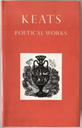 Keats : poetical works  (Oxford Standard Authors) 英語版　ハードカバー