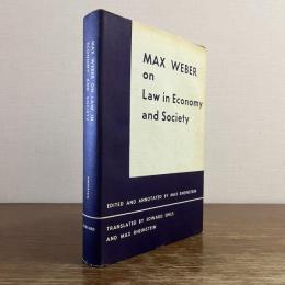 Max Weber on Law in Economy and Society