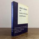 Max Weber on Law in Economy and Society