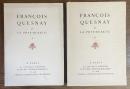 François Quesnay et la Physiocratie. I.Preface-Etudes-Biographie-Bibliographie. II.Texte Annotes.