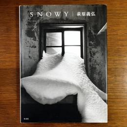 萩原 義弘写真集　Snowy　署名入り