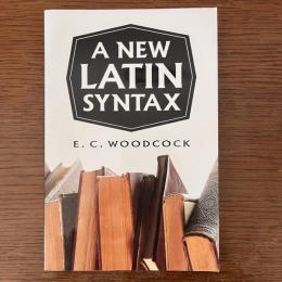 A NEW LATIN SYNTAX