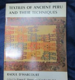 洋書/英文/古代ペルーの織物とその技術/TEXTILES OF ANCIENT PERU AND THEIR TECHNIQUES/古代ペルーのテキスタイル/