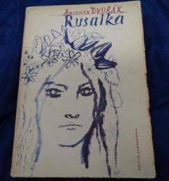 輸入楽譜/ヴォーカル譜/ドヴォルザーク/ルサルカ OP.114/Dvorak/Rusalka
大きさ縦約27cm×横約20cm/SUPRAPHON/307P