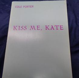 輸入楽譜/ヴォーカル譜/コール・ポーター/キス・ミー・ケイト/COLE POTER/KISS ME,KATE/大きさ縦約30cm×横約23cm/HAl Leonard/212P