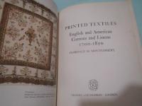 PRINTED　TEXTILES　English　and Cottons and Linens 1700-1850