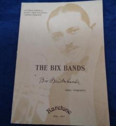 洋書/英文/ビックス・バイダーベック ディスコグラフィ―/The Bix Bands/ Bix Beiderbecke Disco-Biography