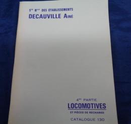 洋書/仏文/ドコービル社　蒸気機関車の変遷/DECAUVILLE AINE/LOCOMOTIVES ET PIECES DE RECHAGE/
