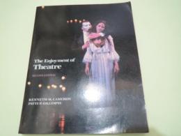 洋)the enjoyment of theatre