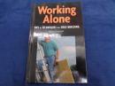 洋書/英文/ソロビルディングのヒントとテクニック/Working Alone: Tips & Techniques for Solo Building