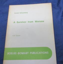 輸入楽譜/オーケストラ譜/シェーンベルク/ワルシャワの生き残り Op. 46/ A SURVIVOR FROM WARSAW/
/SCHOENBERG/BOELKE-BOMART/大きさ縦約31cm×横約23cm/23P/
