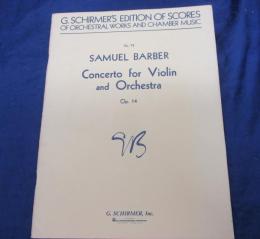輸入楽譜/オーケストラ譜/サミュエル・バーバー/オーケストラとヴァイオリンのための協奏曲　OP.14/
Samuel Barber/Concerto for Violin and Orchestra/
SCHIMER/大きさ縦約30cm×横約22cm/80P/