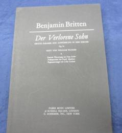 輸入楽譜/ヴォーカル譜/ベンジャミン・ブリテン/放蕩息子 OP.81/BENJAMIN BRITTEN/Der Verlorene Sohn/
FABER MUSIC/大きさ縦約30cm×横約21cm/155P/