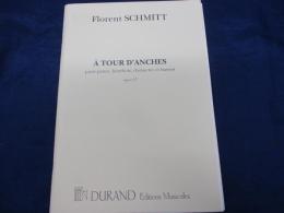 輸入楽譜/木管三重奏+ピアノ/フローラン・シュミット/ア・トゥール・ダンシュ/florent schmitt/a tour d'anches/Durand/
大きさ縦約30cm×横約21cm/39P/各パート譜各11P/