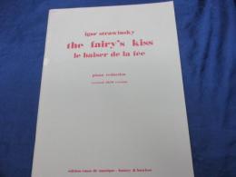 輸入楽譜/ピアノ譜 /ストラヴィンスキー/妖精の接吻/stravinsky/the fairy's kiss/
/boosey&hawks/大きさ縦約30cm×横約23cm/66P/
