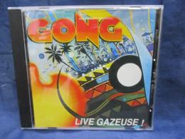 CD/Gong Live Gazeuse ! ゴング/
