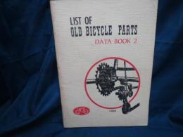 城東輪業社 OLD BYCYCLE PARTS　1893-1935 データブック2号 40P