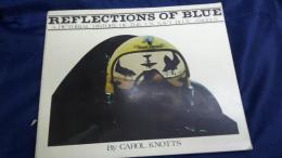 洋書　REFLECTIONS OF BLUE　HISTORY U.S.NAVY BLUE ANGELS
アメリカ海軍　ブルーエンジェルズの歴史